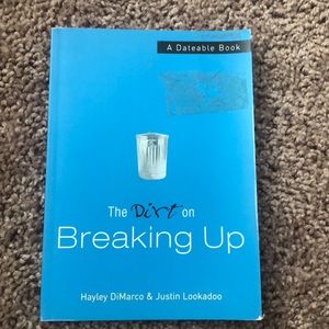 The dirt on breaking up